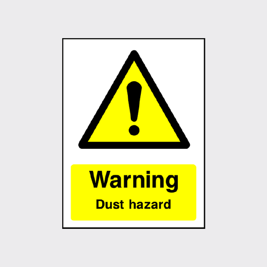Warning Dust Hazard Sign
