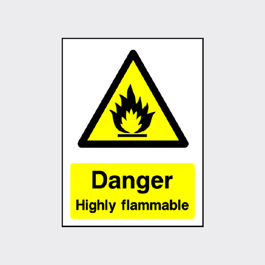 Danger Highly Flammable Sign