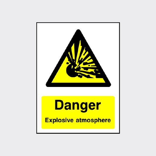 Danger Explosive atmosphere Sign