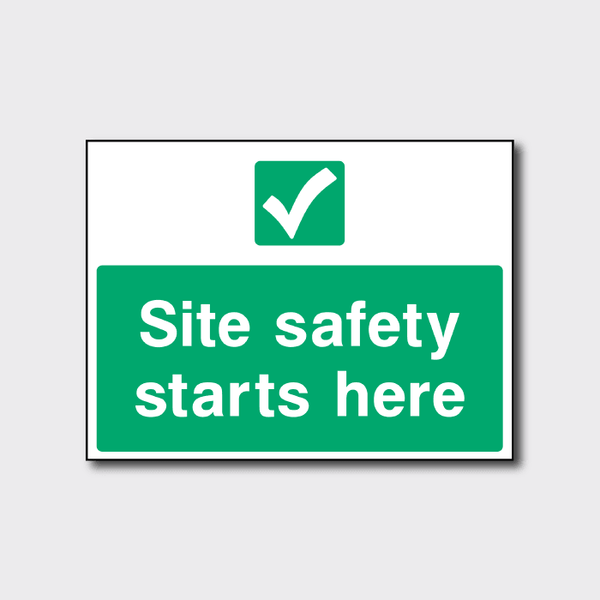 Site Safety Starts Here Sign | Promote Workplace Safety