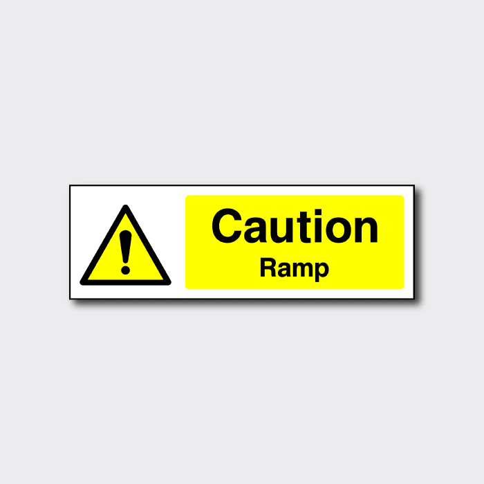 Caution Ramp Sign | Workplace & Public Safety Notice