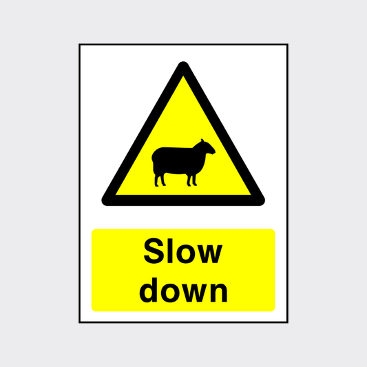 Sheep! Slow down sign