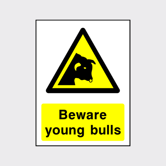 Beware - Young Bulls Sign