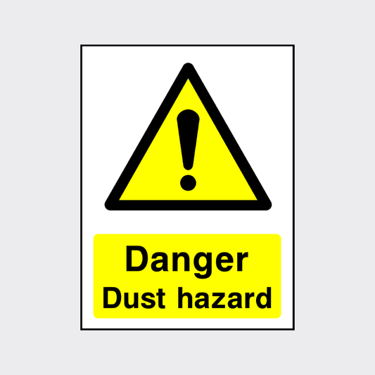 Danger Dust Hazard Sign
