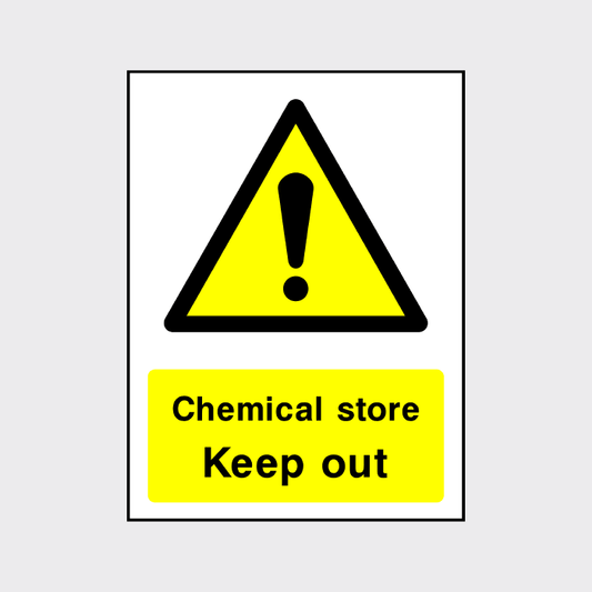 Chemical Store Keep Out Sign