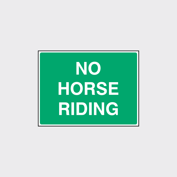 No Step Or Ride No Horse Riding Sign | Clearly Mark Restricted Areas