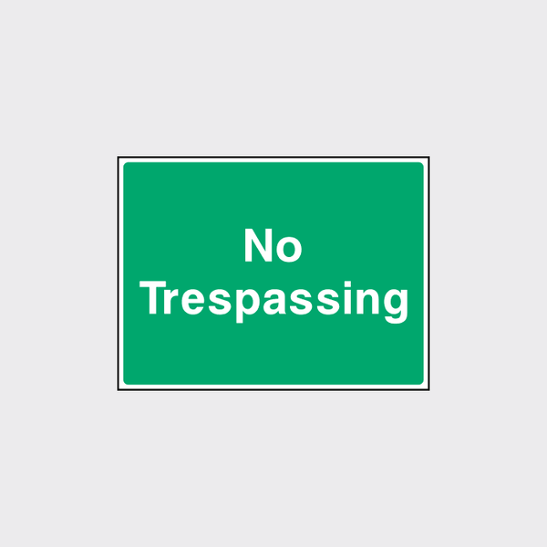 No Trespassing Sign | Prevent Unauthorised Access & Protect Property