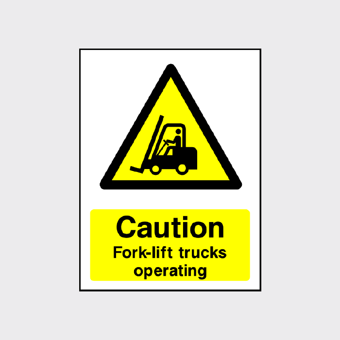 Loader Operating Sign Sign Caution Fork Lift Trucks Operating Sign | Workplace Safety