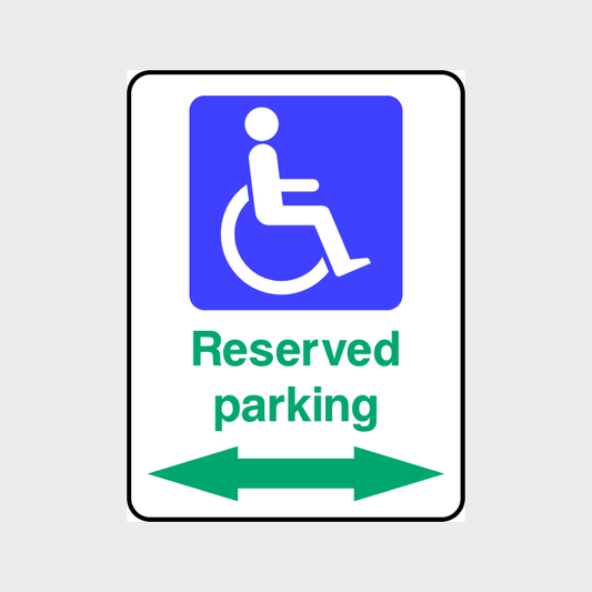 Disabled Reserved Parking with arrows Sign