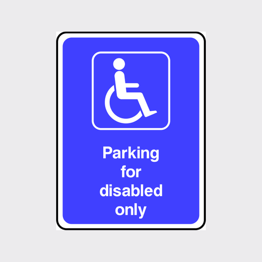 Parking for Disabled only sign