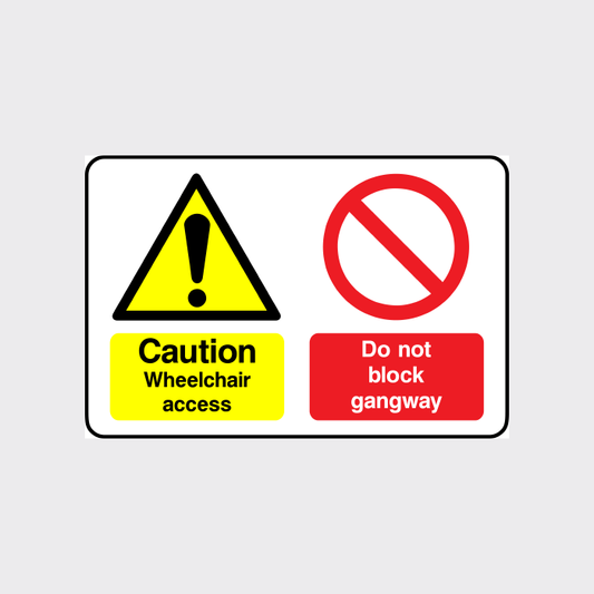 Do not block gangway - Wheelchair access ramp sign 