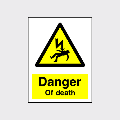Danger of Death Sign - The Safety Sign