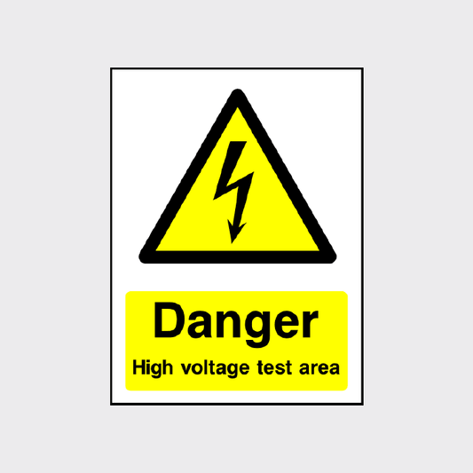 Danger High Voltage Test Area Sign