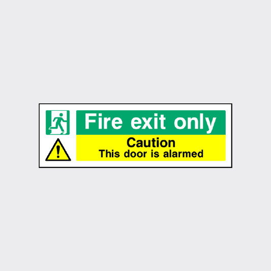 Fire exit only - Caution this door is alarmed