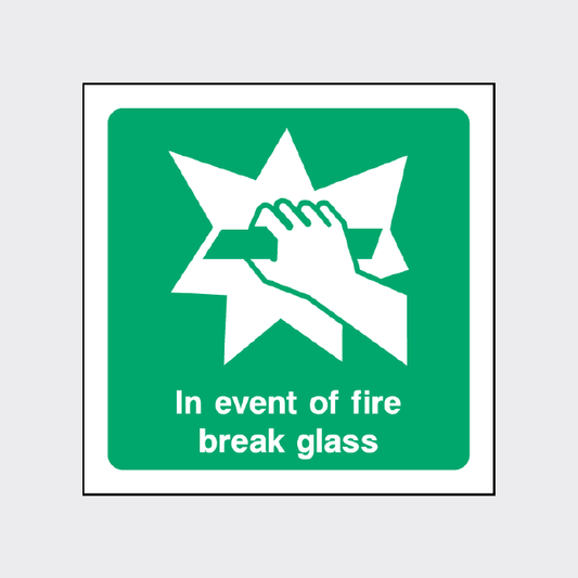 In event of fire break glass Sign