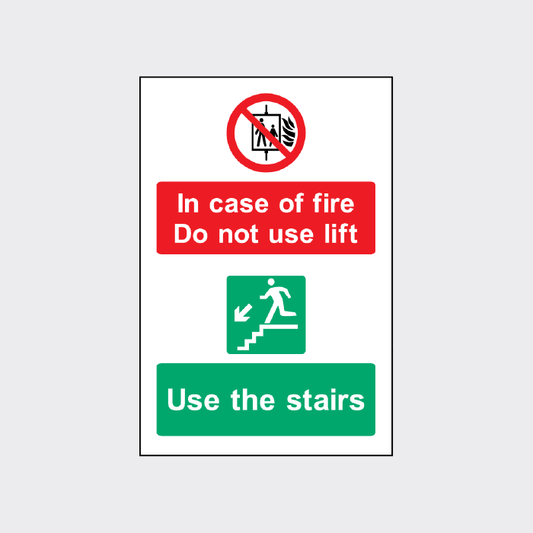 In case of fire Do not use the lift Use the Stairs sign
