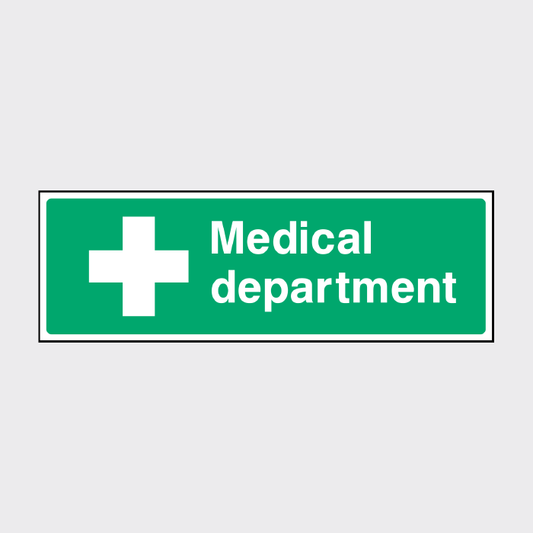 First Aid - Medical Department Sign