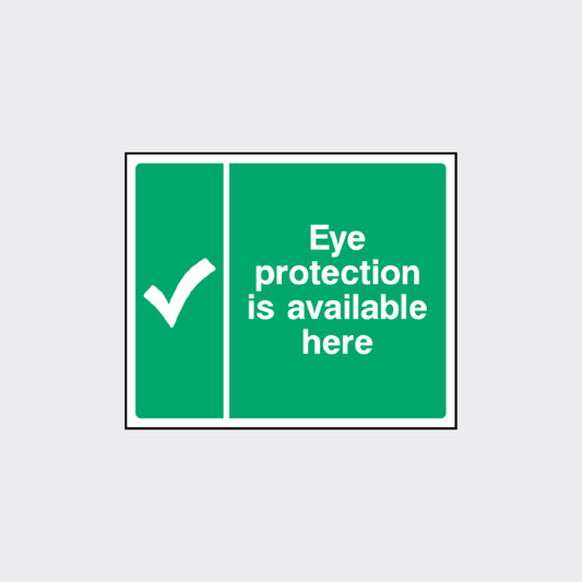 Eye protection is available from here sign
