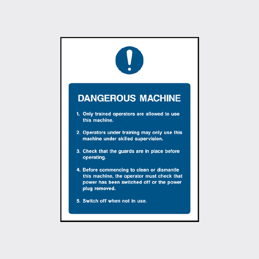 Dangerous machine safety sign