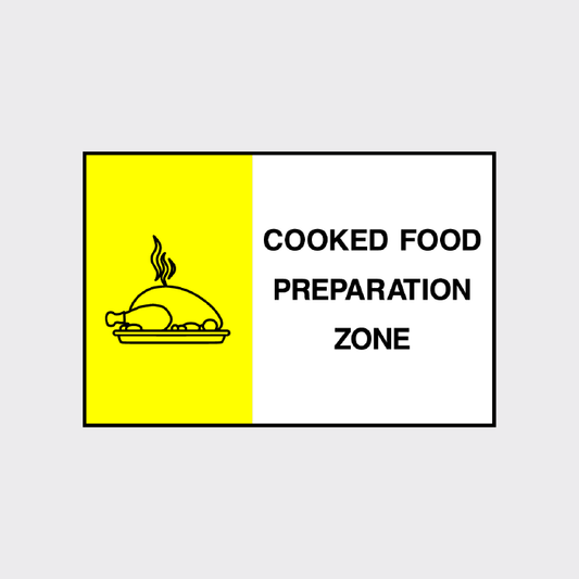 COOKED FOOD PREPARATION ZONE SIGN