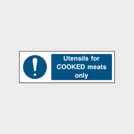 Utensils for COOKED meats only sign
