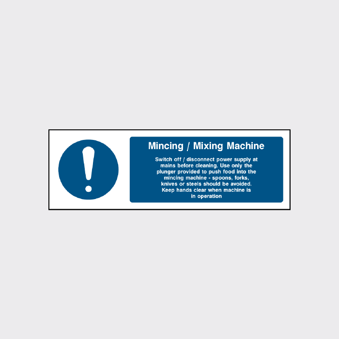 Mincing | Mixing Machine Safety Sign | Workplace Hazard Warning