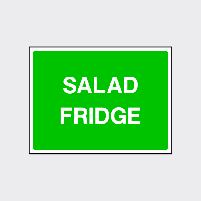 Salad Fridge Safety Sign | Food Storage & Hygiene Notice