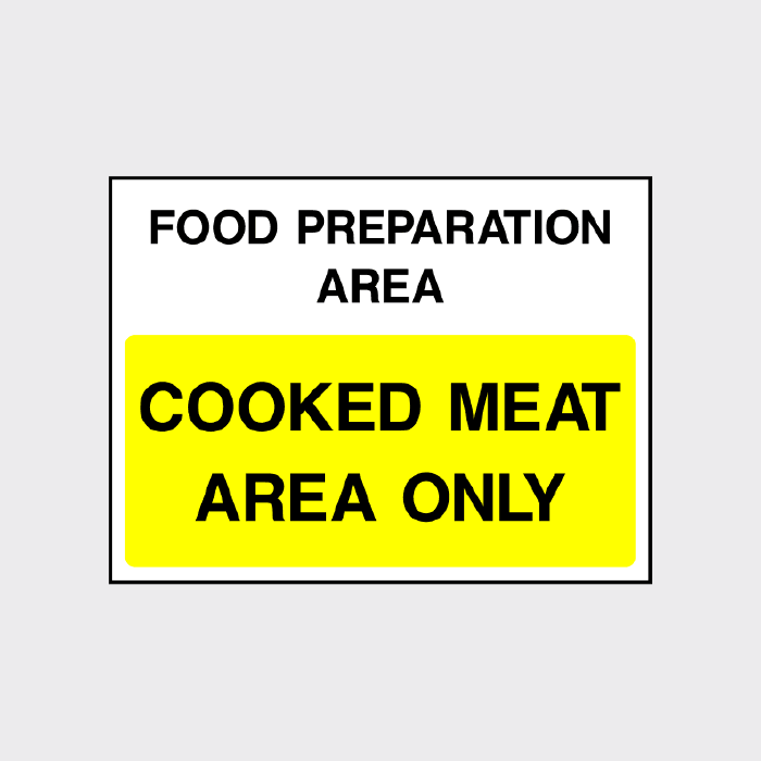 Food Preparation Area Cooked Meat Only Sign | Food Safety Notice