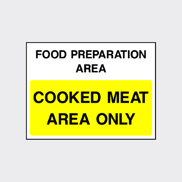 Food preparation area - Cooked meat only safety sign - The Safety Sign Shop