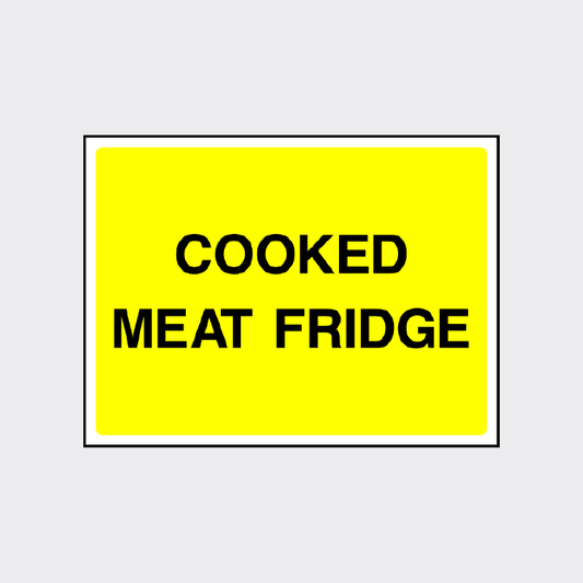 Cooked meat fridge sign