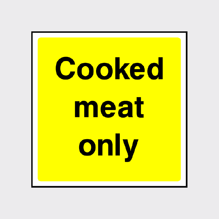 Cooked meat only safety sign – The Safety Sign Shop