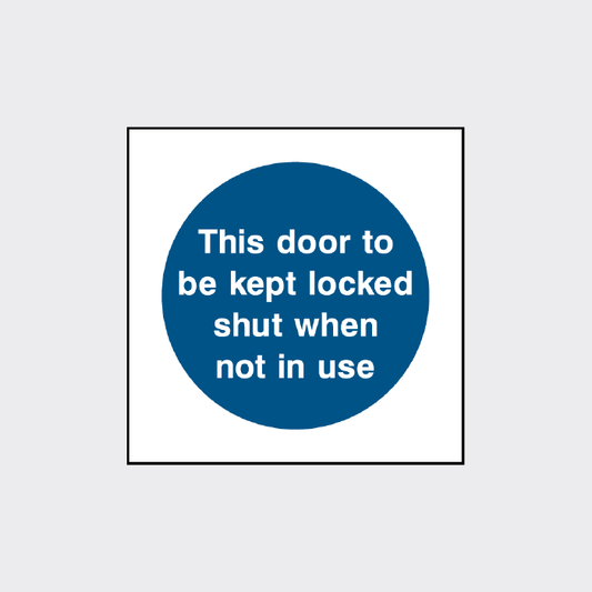 This door to be kept locked shut when not in use  - FPRV0002