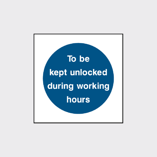 To be kept unlocked during working hours  - FPRV0008