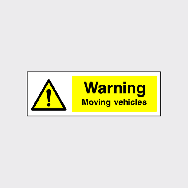 Moveable Object. Sign Warning Moving Vehicles Sign | Workplace & Site Safety