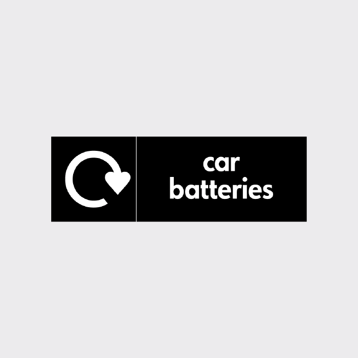 Car Batteries Waste Recycling Sign | Garage Environmental Notice