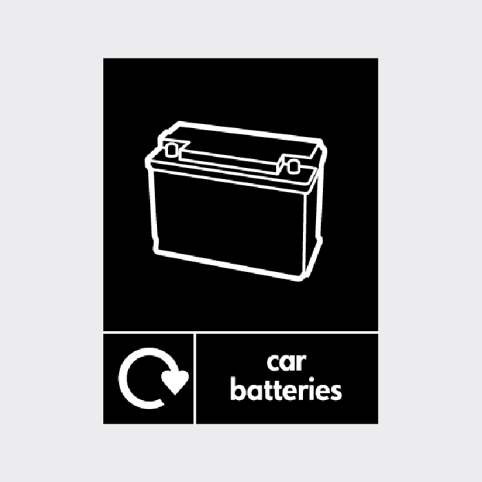 Car Batteries Recycling Waste Sign | Hazardous Waste Notice
