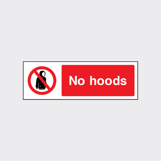 No hoods Sign
