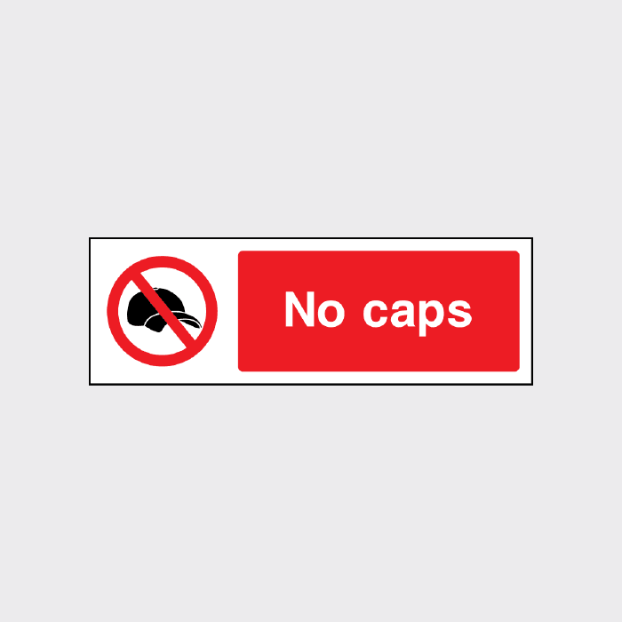 Used Cap Sign No Caps Sign | Enforce Security and Dress Code Policies