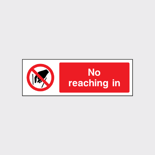 No reaching in sign