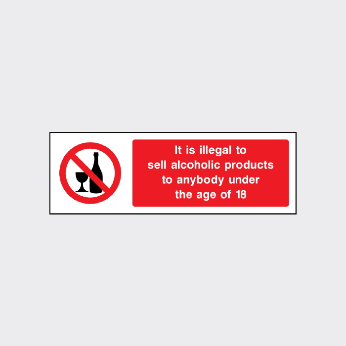 Under 18 Alcohol Sales Prohibited Sign | Ensure Legal Compliance