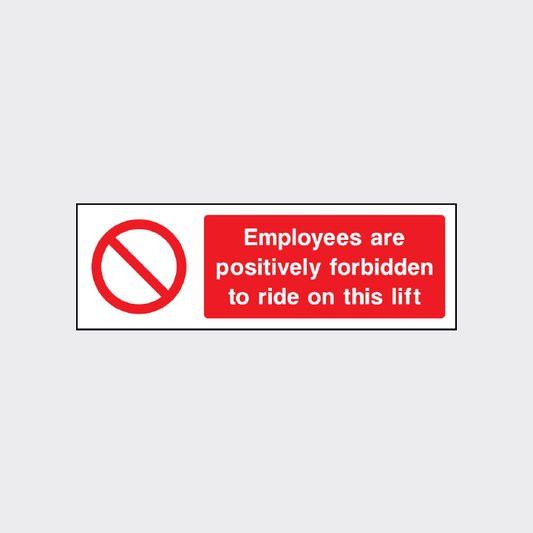 Employees are positively forbidden to ride on this lift 