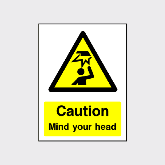 Caution Mind Your Head Sign in portrait