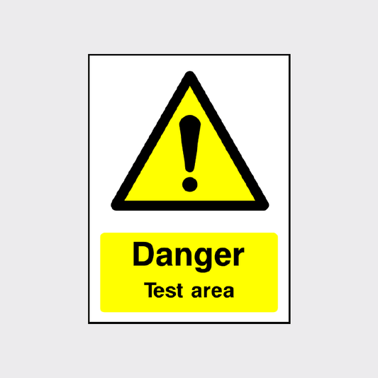 Danger Test Area Sign