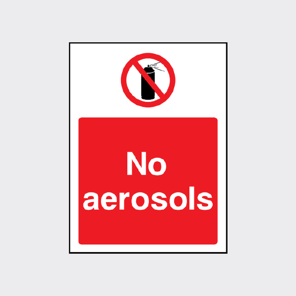 No Aerosols Sign | Prevent Fire & Health Hazards