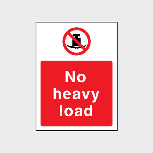 No heavy load sign