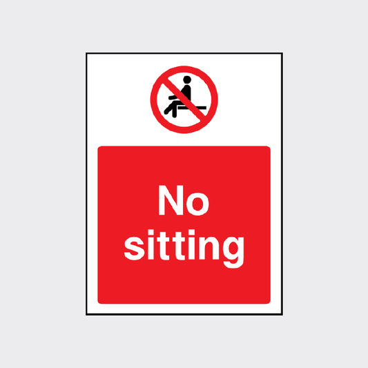No Sitting Sign