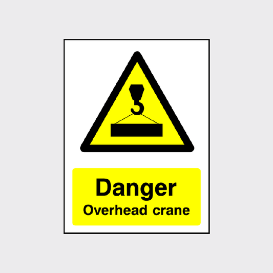 Danger Overhead Crane Sign