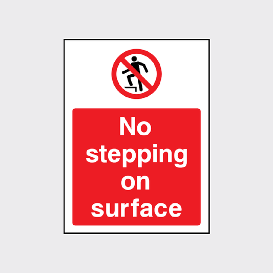 No stepping on surface sign 