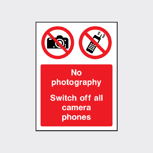No photography Switch off all camera phones sign
