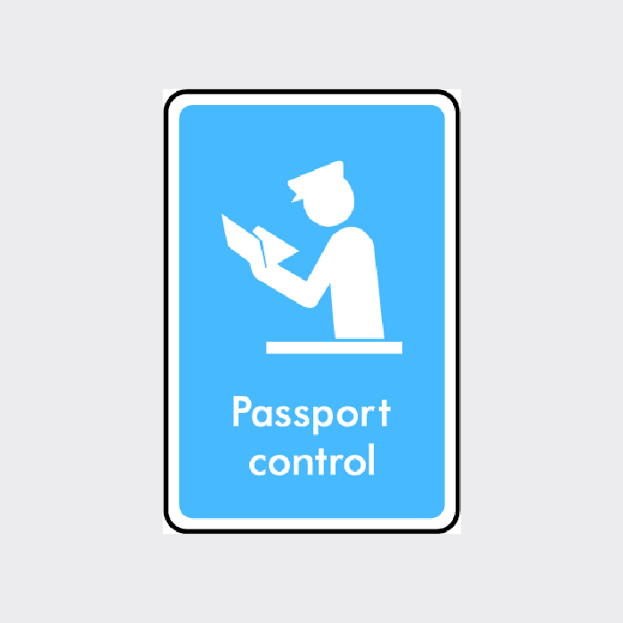 Passport Control Sign | Clear & Professional Border Control Signage